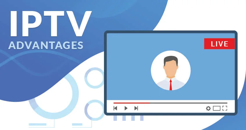 Exploring Benefits and Features of IPTV - Digitalizard